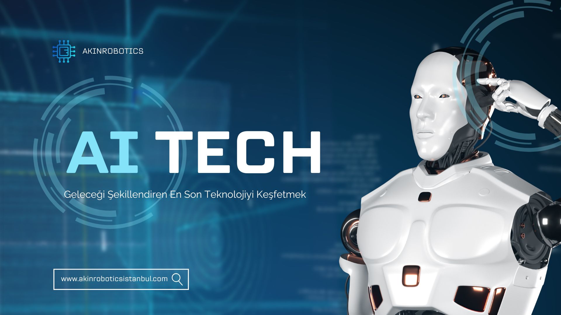 Akınsoft Robotik ile Geleceğe Yatırım Yapın